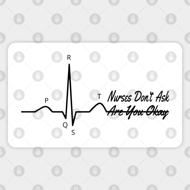 PQRST Funny Nurse Memes Electrocardiogram Wave ECG Magnet by Just Kidding Co.